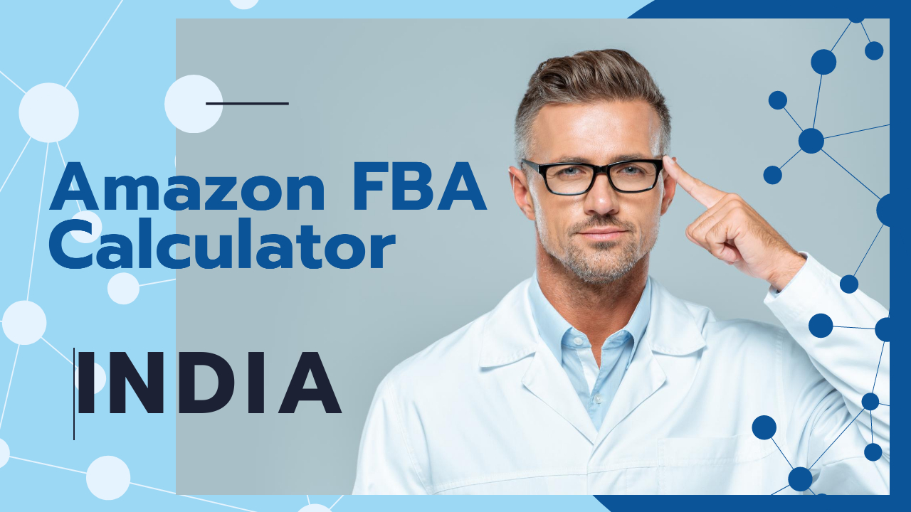 8 Best Amazon FBA Calculator India [FREE]: 2024