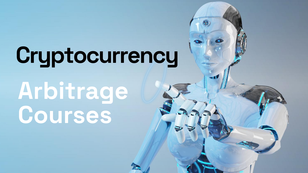 7 Best Cryptocurrency Arbitrage Courses List: 2024