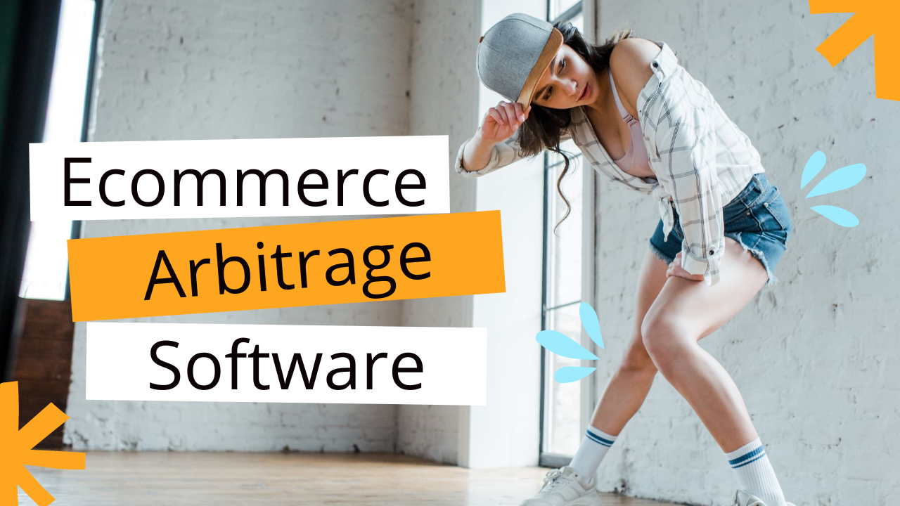 10 Best Ecommerce Arbitrage Software Tools: 2023