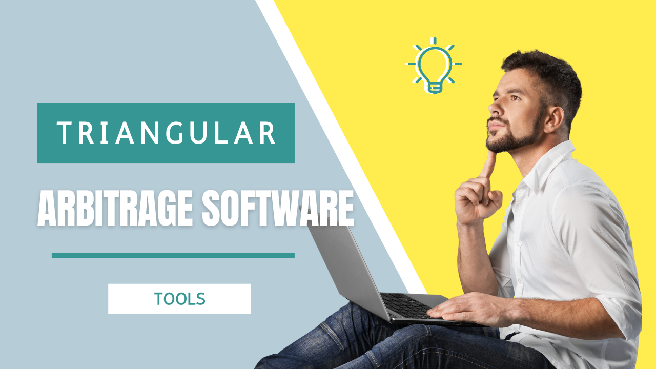 7 Best Triangular Arbitrage Software Tools: 2024